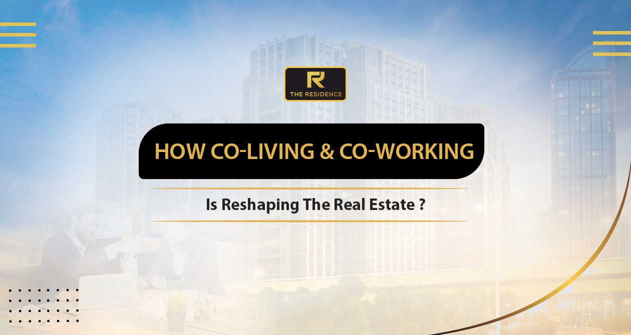 How-Co-Living-and-Co-Working-Reshaping-Real-Estate