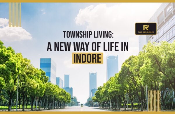 Township Living in Indore